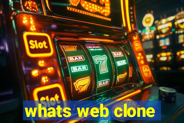 whats web clone